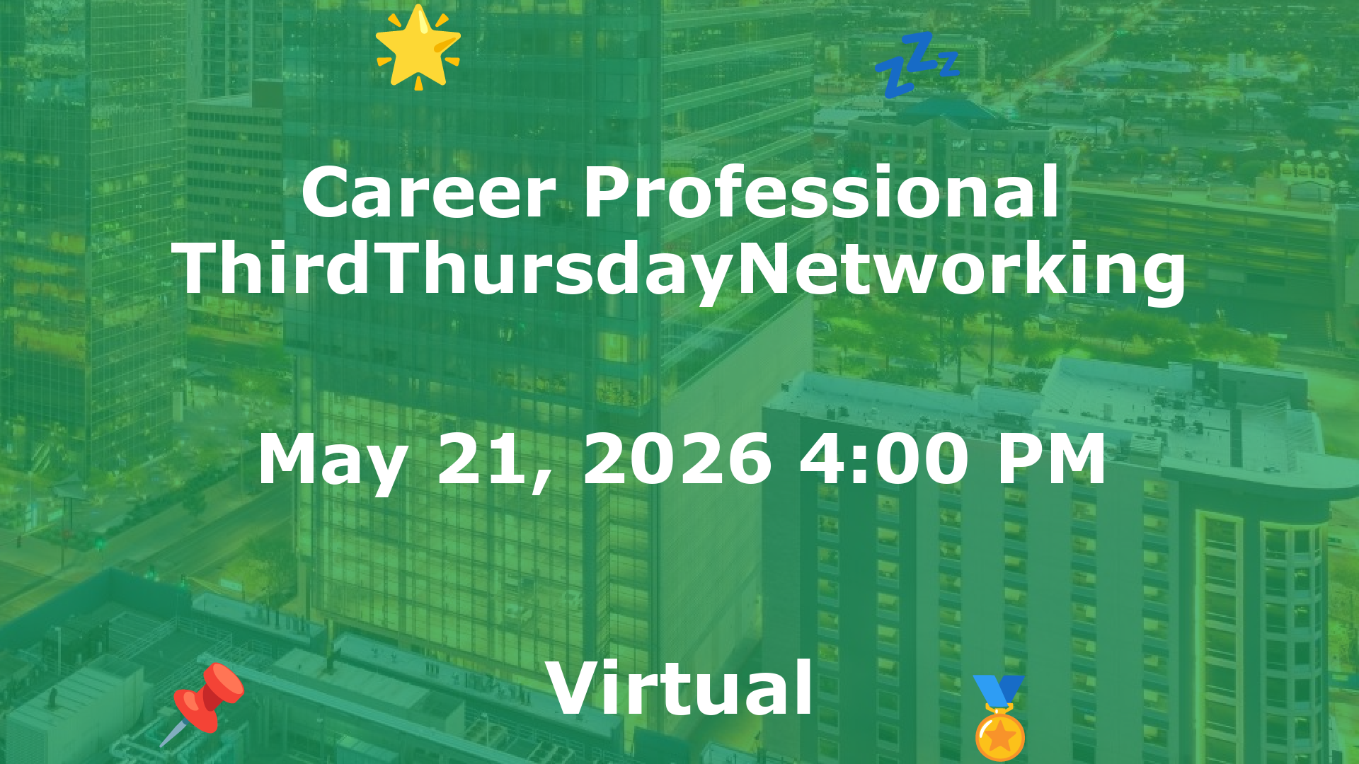 Career Professional ThirdThursdayNetworking  event image